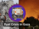 Fuel Crisis in Gaza: No New Supplies Since War’s Start, Warns US Envoy Gaza Fuel crisis
