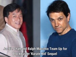 Jackie Chan and Ralph Macchio Team Up for Blockbuster 'Karate Kid' Sequel
