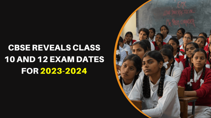CBSE Reveals Class 10 and 12 Exam Dates Exam Dates