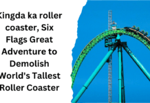 Kingda ka roller coaster, Six Flags Great Adventure to Demolish World’s Tallest Roller Coaster kingda ka roller coaster