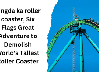 Kingda ka roller coaster, Six Flags Great Adventure to Demolish World’s Tallest Roller Coaster kingda ka roller coaster